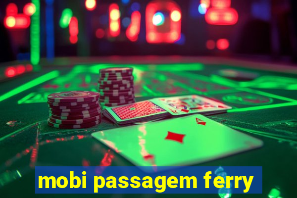 mobi passagem ferry